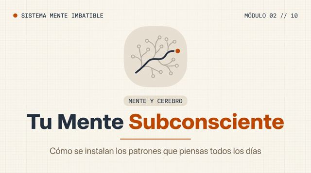 Lección 2 — Mente subconsciente
